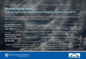 Weathering the Storm - Critical Legal & Operational Issues Shaping Healthcare in 2010